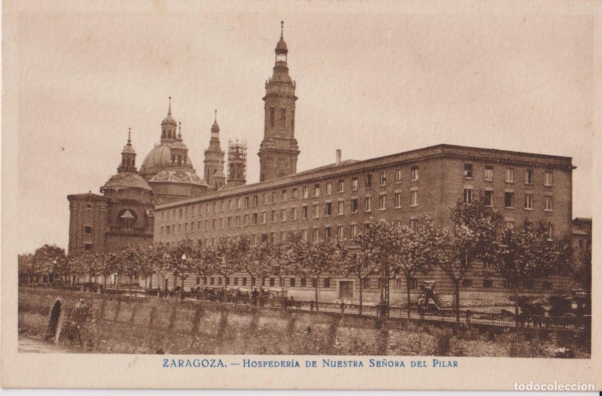 Postales: ZARAGOZA, HOSPEDERIA DE NUESTRA SE&Ntilde;ORA DEL PILAR - FOTO MAR&Iacute;N CHIVITE - S/C