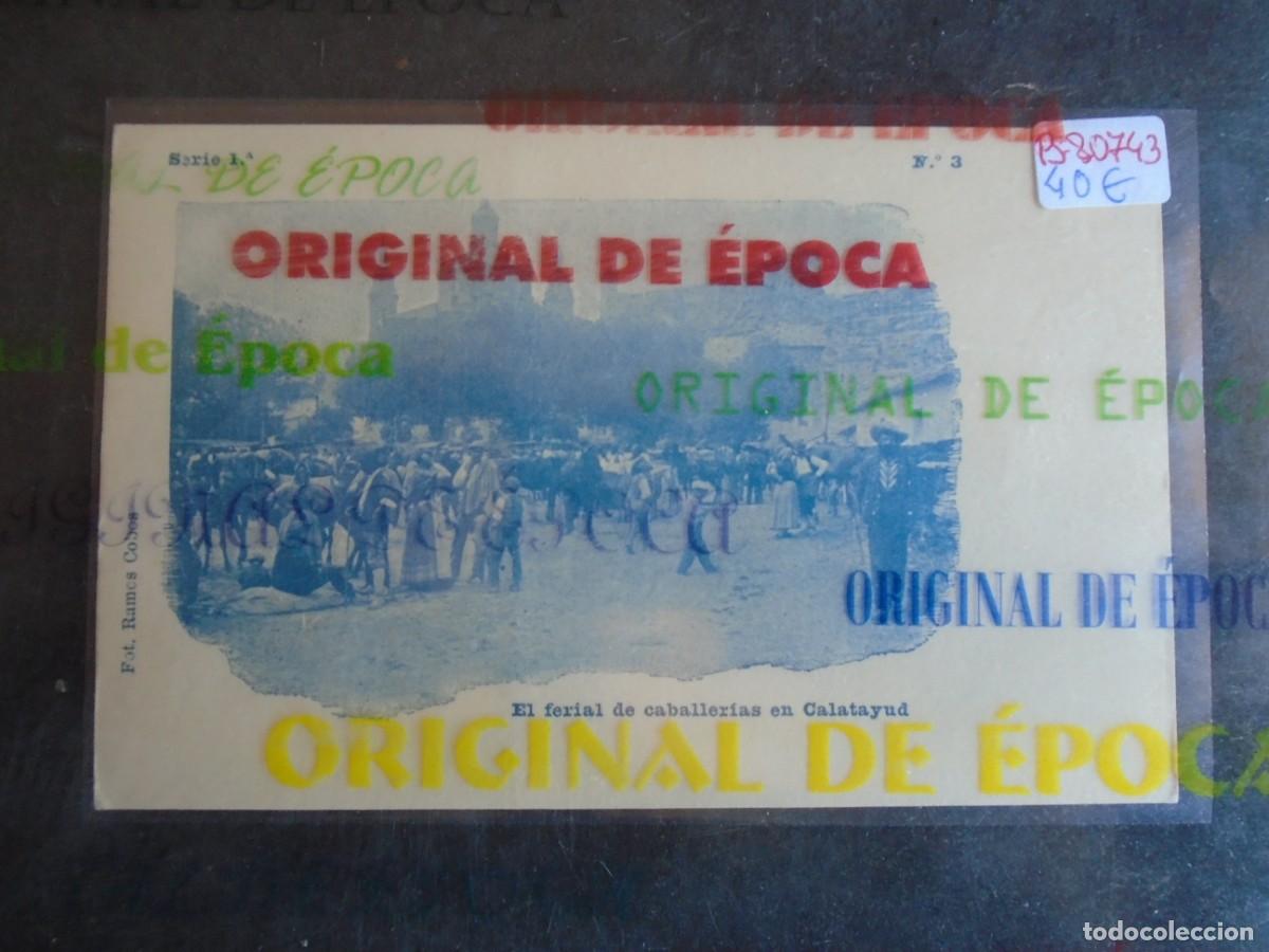 Postales: (PS-80743)POSTAL DE CALATAYUD(ZARAGOZA).EL FERIAL DE CABALLERIAS