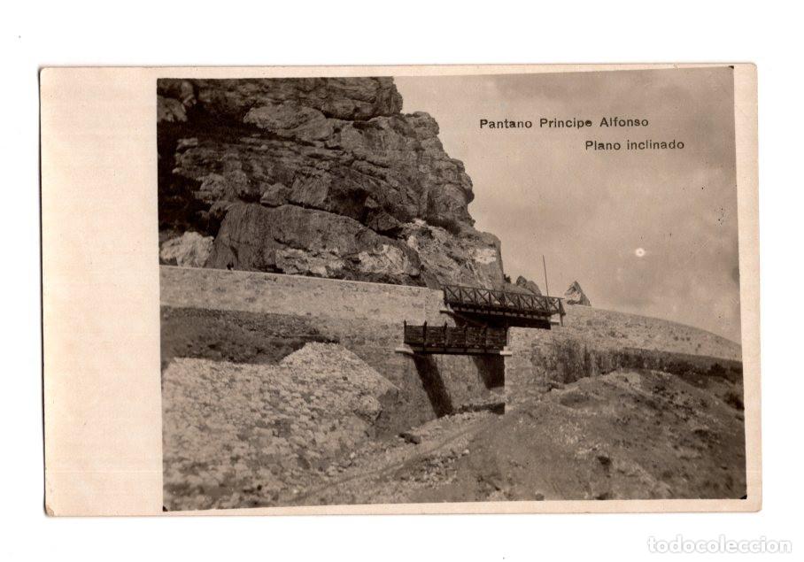 Postales: ARAG&Oacute;N.- PANTANO PRINCIPE ALFONSO. PLANO INCLINADO. POSTAL FOTOGR&Aacute;FICA.