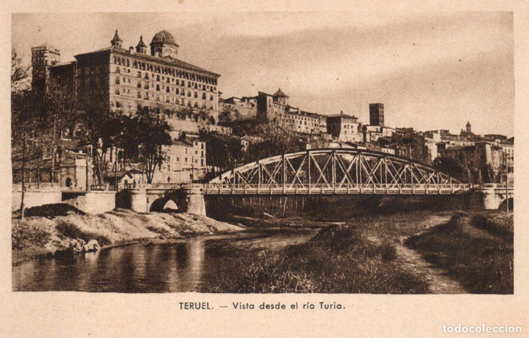 Postais: BONITA POSTAL - TERUEL - VISTA DESDE EL RIO TURIA