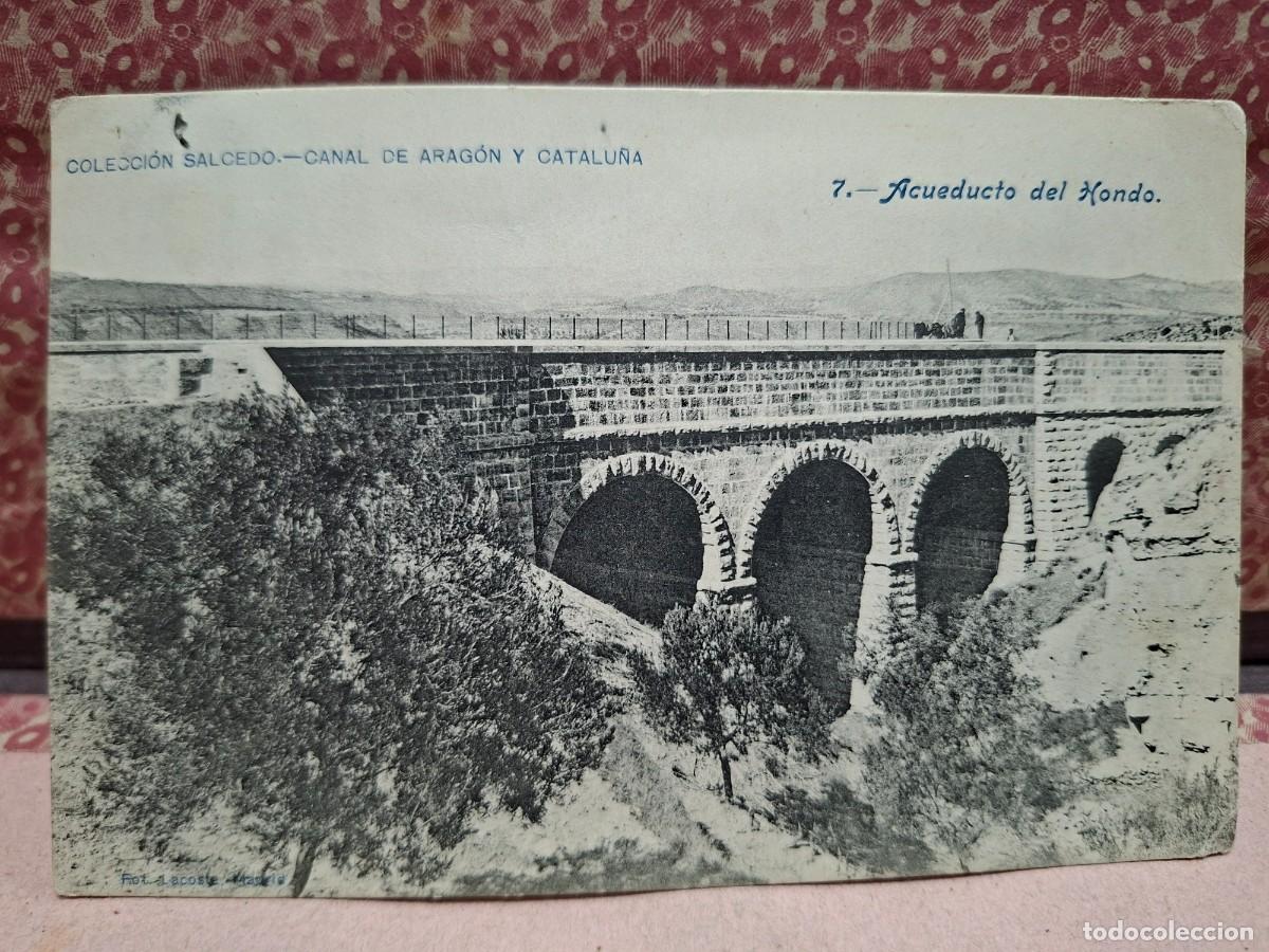 Postcards: ANTIGUA POSTAL COLECCION SALCEDO CANAL ARAGON Y CATALU&Ntilde;A ACUEDUCTO DEL HONDO LACOSTE 7