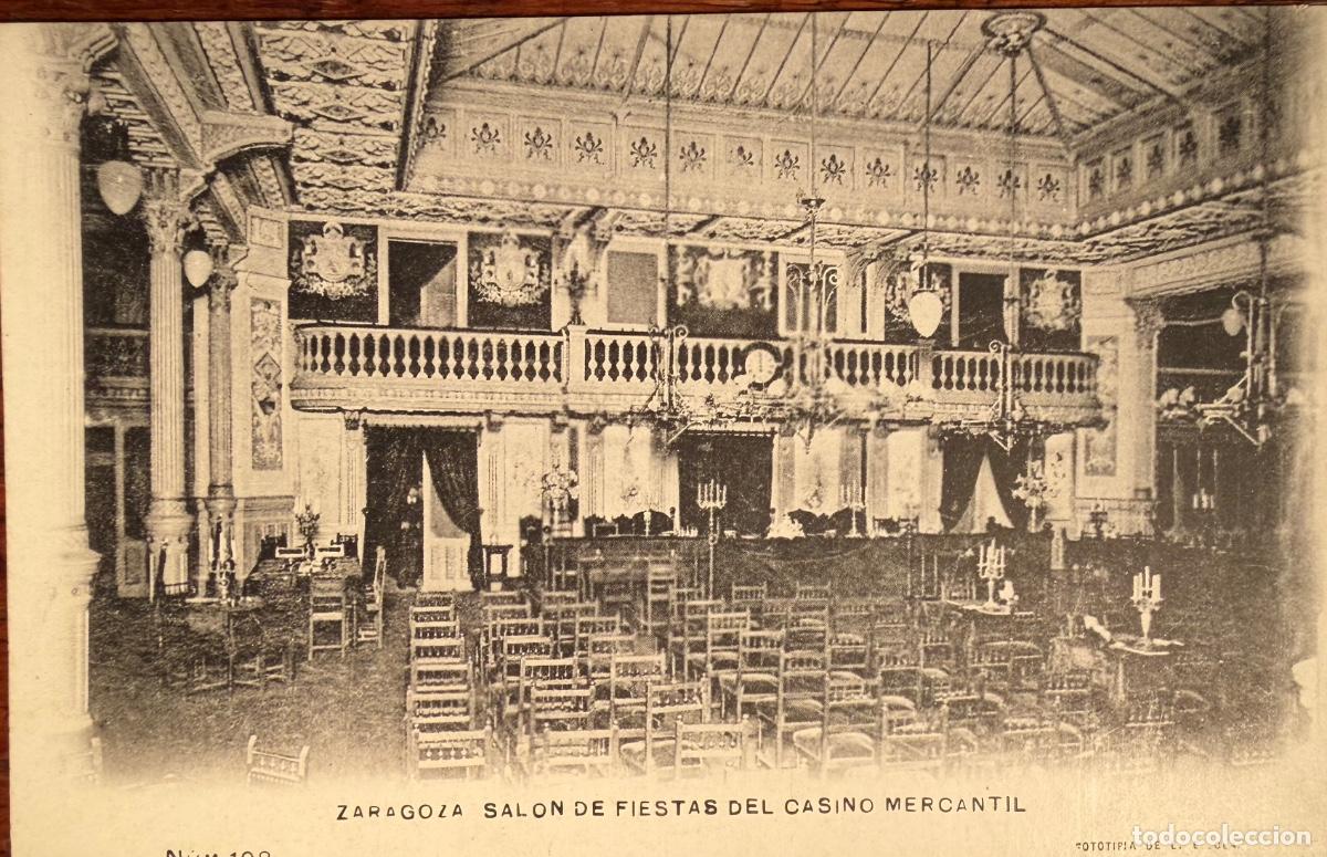 Cartes Postales: POSTAL ZARAGOZA N&ordm;108 SALON DE FIESTAS DEL CASINO MERCANTIL