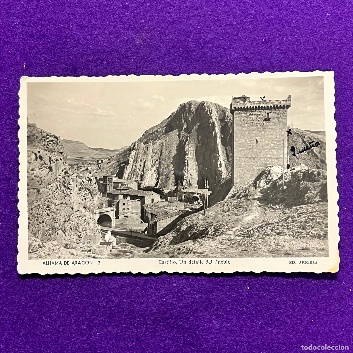 Postales: POSTAL DE ALHAMA DE ARAGON (ZARAGOZA). CASTILLO. UN DETALLE DEL PUEBLO.