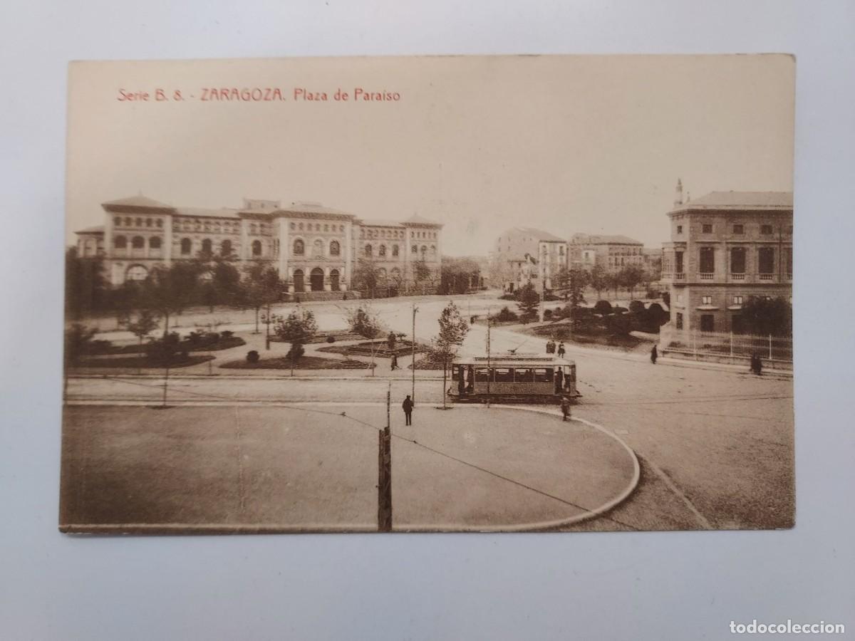 Postales: POSTAL ZARAGOZA PLAZA DE PARAISO. S/C. SERIE B 8. THOMAS 8188. EDICION MUSEO PILAR. Tranvia