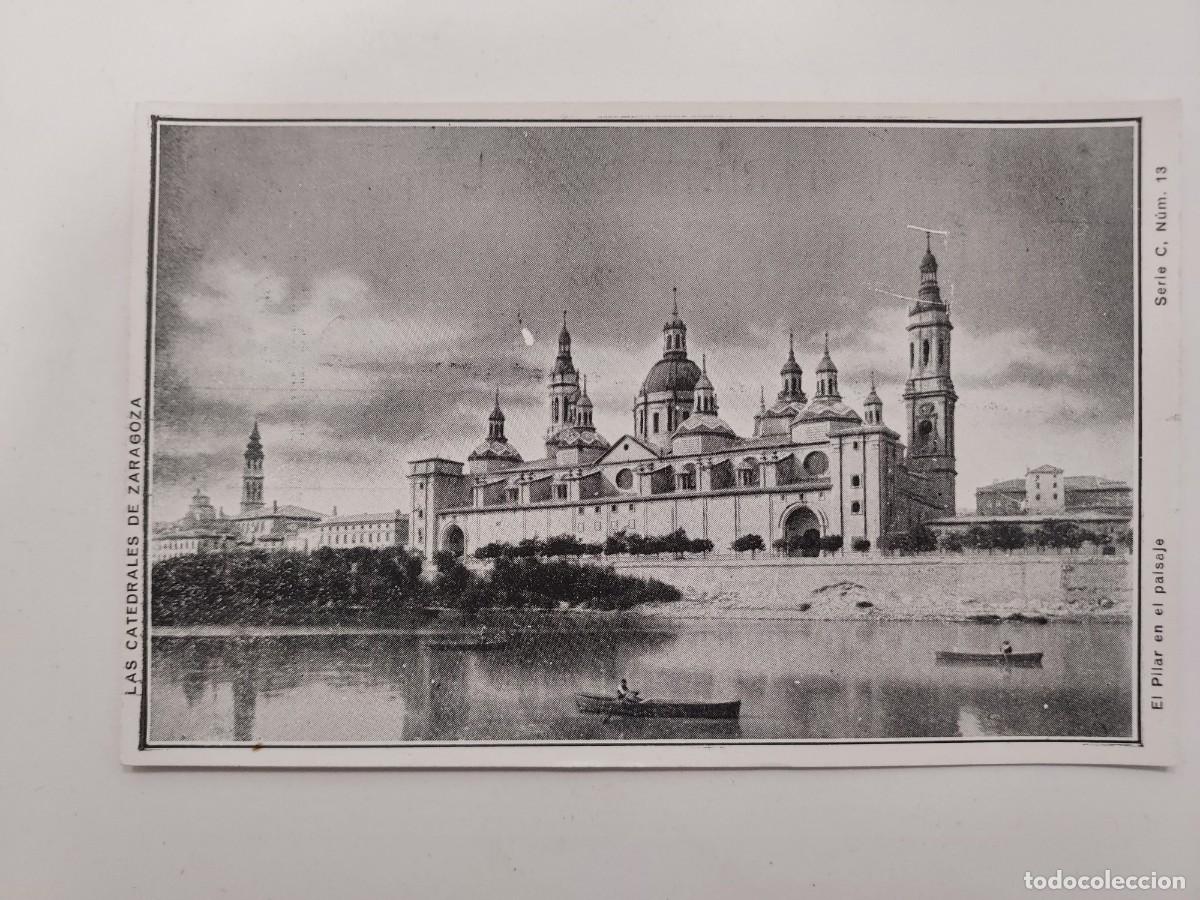 Postales: POSTAL LAS CATEDRALES DE ZARAGOZA. EL PILAR EN EL PAISAJE. SERIE C 13. S/C