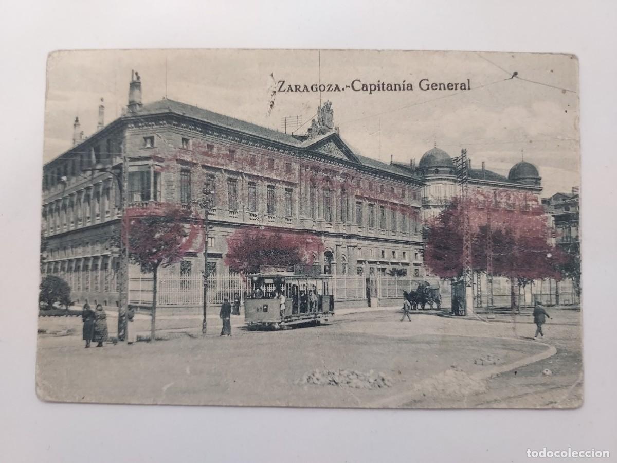 Postales: POSTAL ZARAGOZA CAPITANIA GENERAL. Escrita. Tranv&iacute;a, animada. Coloreada a mano (defecto)