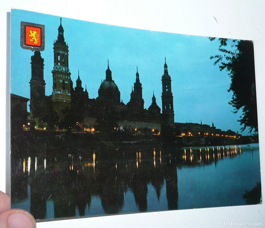 Postales: Postal Zaragoza N&ordm; 319 Bas&iacute;lica del Pilar, vista nocturna. Escudo de Oro. Circulada en 1965.