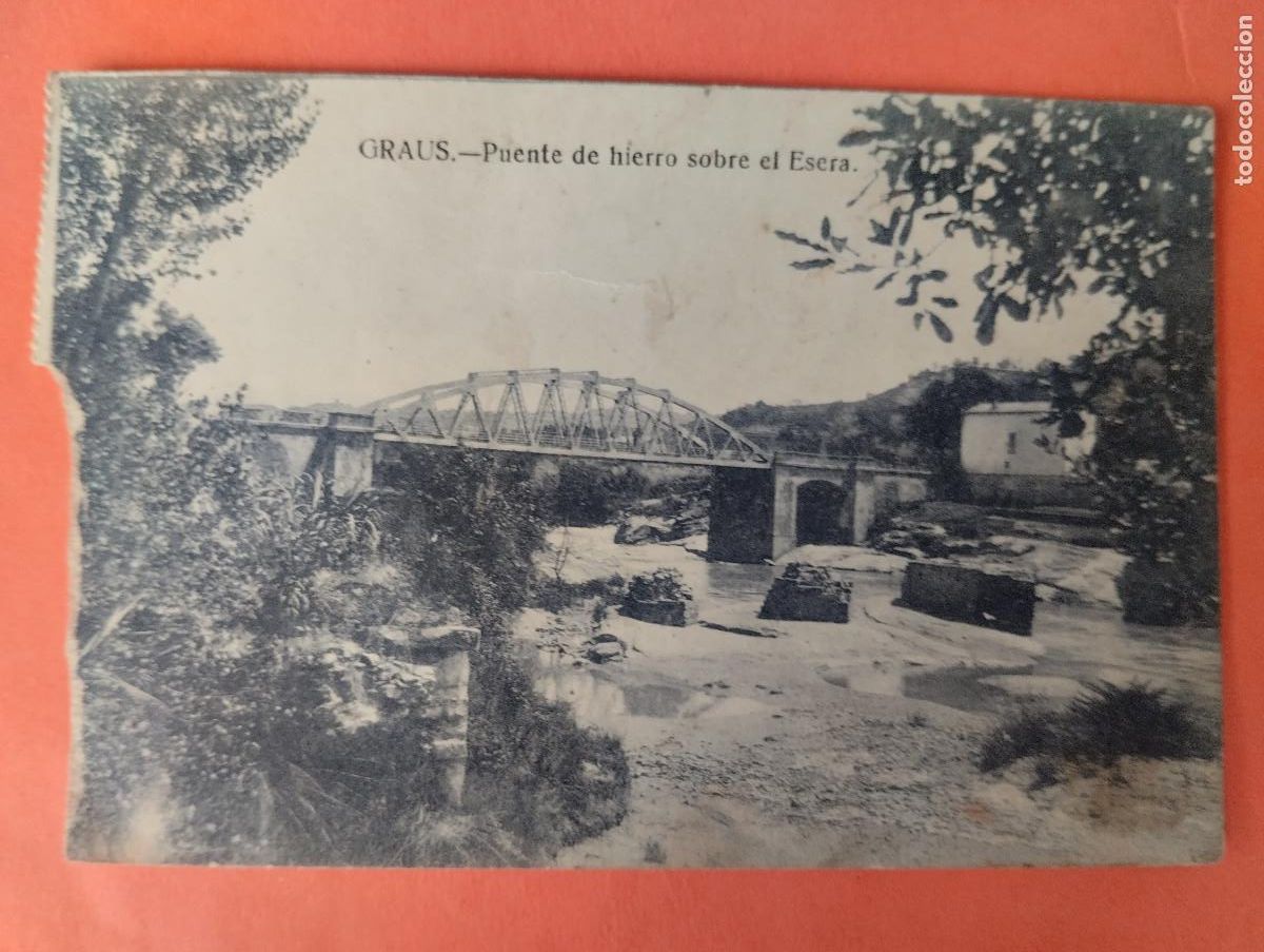Postales: GRAUS HUESCA - PUENTE DE HIERRO SOBRE EL ESERA