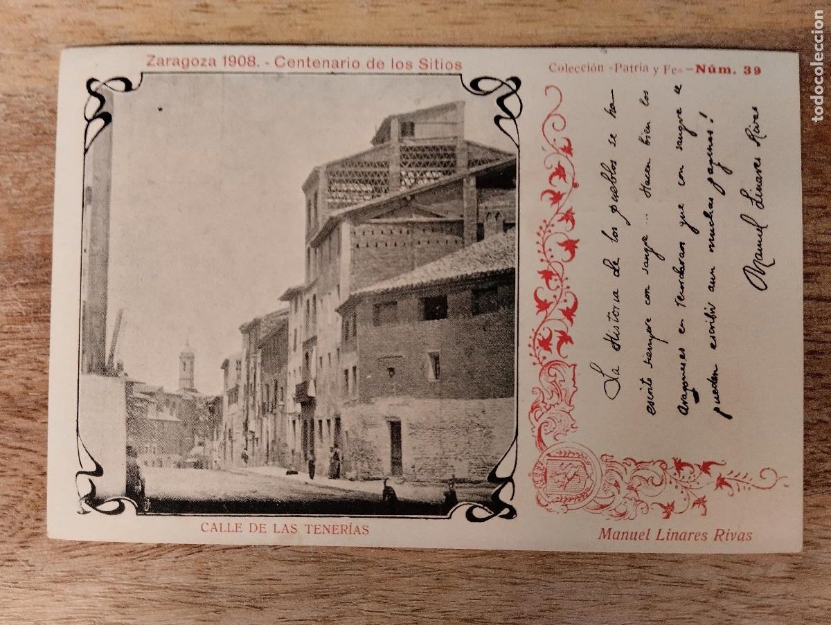 Postales: ZARAGOZA 1908 CENTENARIO SITIOS. CALLE DE LAS TENERIAS. TEXTO MANUEL LINARES RIVAS TIP. CASA&Ntilde;AL