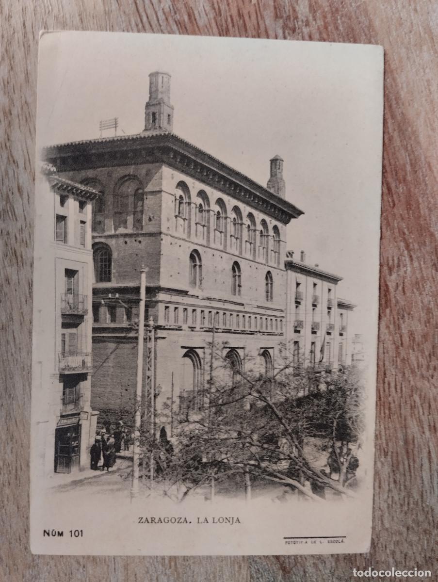 Postales: ZARAGOZA LA LONJA. L. ESCOLA - Foto 1