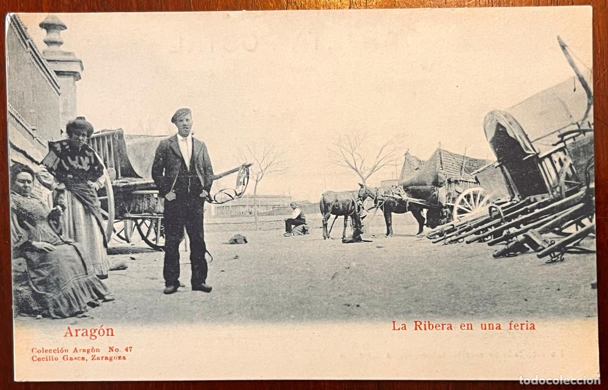 Postales: ARAGON, LA RIBERA EN UNA FERIA, COLECCION ARAGON N&ordm; 47, CECILIO GASCA, SIN CIRCULAR Y SIN DIVIDIR