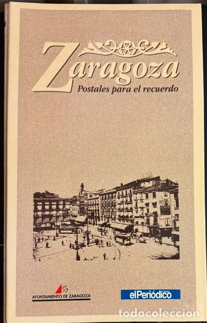 Postales: ZARAGOZA: POSTALES PARA EL RECUERDO - ARCHIVADOR Y 129 POSTALES