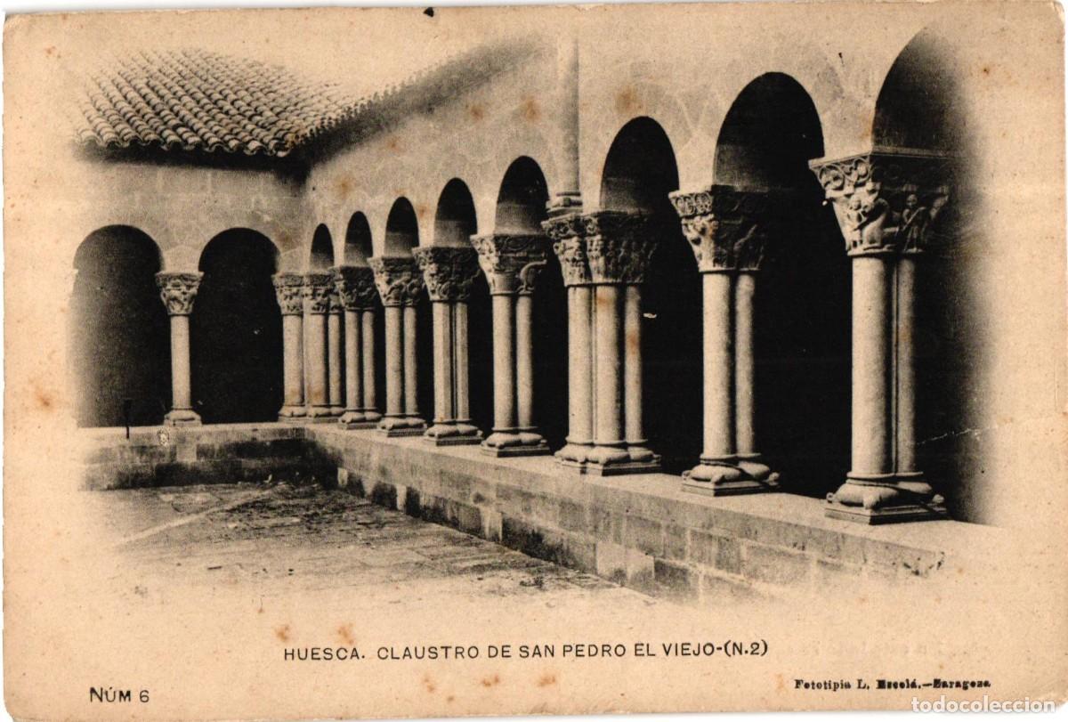 Postales: Huesca Claustro de San Pedro el Viejo N. 2 - n&uacute;m. 6 - Fototiplia L. Escol&aacute; Reverso sin dividir