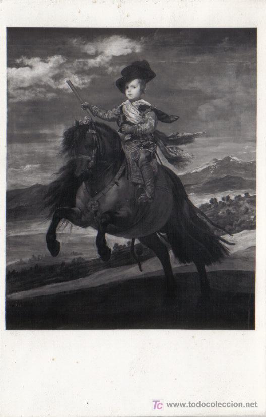 Postales: VELAZQUEZ, EL PRINCIPE BALTASAR CARLOS, MUSEO DEL PRADO.-