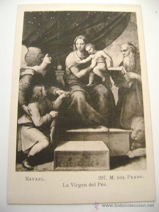 Postales: MUSEO DEL PRADO.LA VIRGEN DEL PEZ.RAFAEL.22046