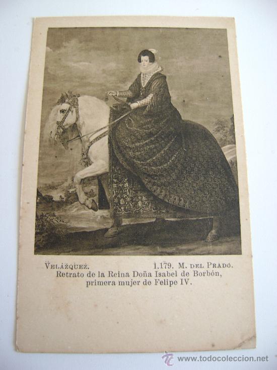 Postales: museo del prado.retrato de la reina isabel de borbon,primera mujer de felipeIV.velazquez.22059