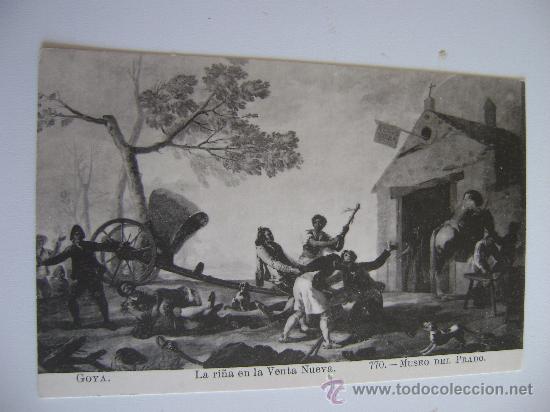 Postales: museo del prado.la ri&ntilde;a en la venta nueva.goya.22060