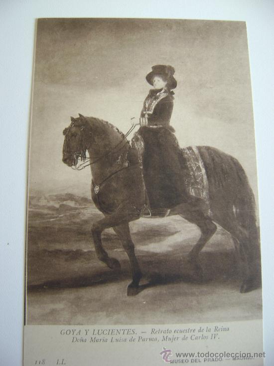Postales: MUSEO DEL PRADO.RETRATO ECUESTRE DE LA REINA DO&Ntilde;A MARIA LUISA DE PARMA .MUJER DE CARLOS V.GOYA22067
