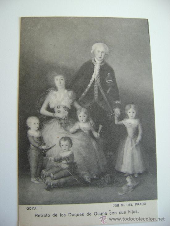 Postales: MUSEO DEL PRADO.RETRATO DE LOS DUQUES DE OSUNA CON SUS HIJOS.GOYA.22072