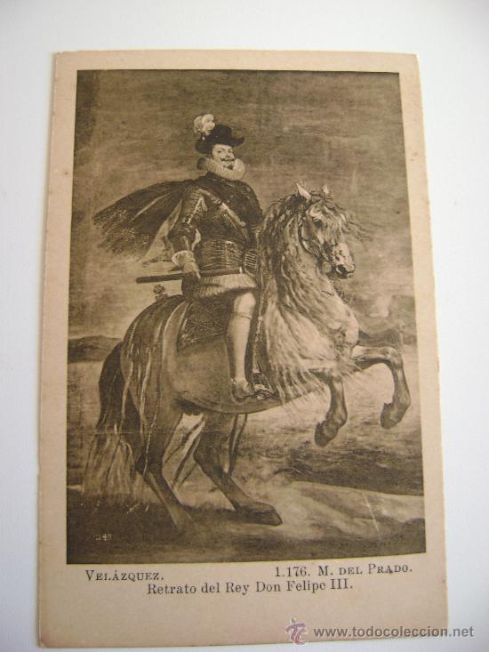 Postales: MUSEO DEL PRADO.RETRATO DEL REY DON FELIPE III.GOYA.22077