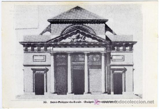 Postais: POSTAL ARTE - NEOCLASICISMO - 30.SAINT-PHILIPPE-DU-ROULE (PARIS-FRANCIA) - CHALGRIN (ARQUITECTO )