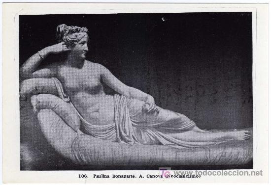 Postales: POSTAL ARTE - NEOCLASICISMO - 106.PAULINA BONAPARTE - A.CANOVA (ESCULTOR ITALIANO)
