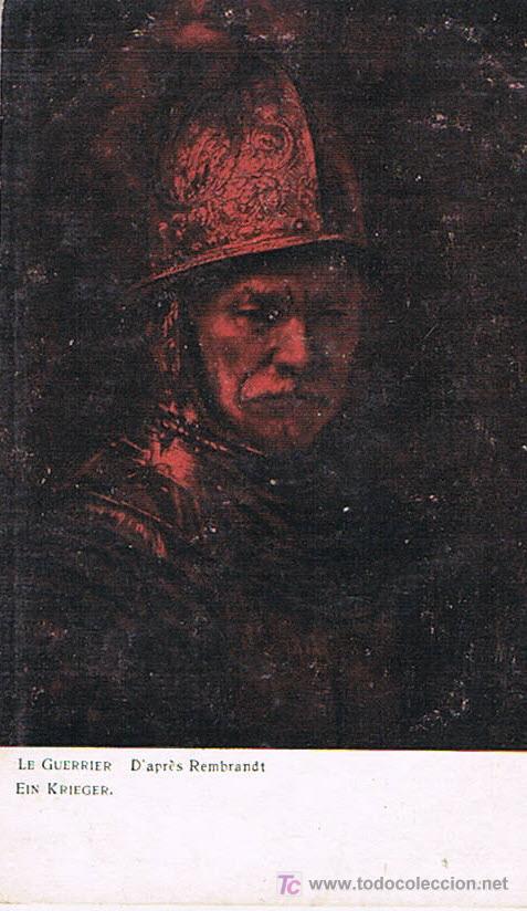 Postales: TARJETA POSTAL, LE GUERRIER, D&acute; APR&Eacute;S REMBRANDT