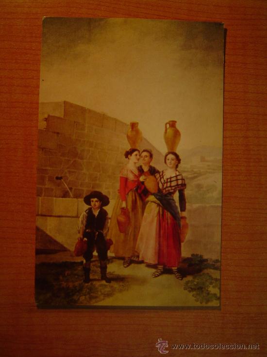 Postales: POSTAL  MUSEO DEL PRADO GOYA 1746 - 1828 LAS MOZAS DEL CANTARO 800 SIN CIRCULAR