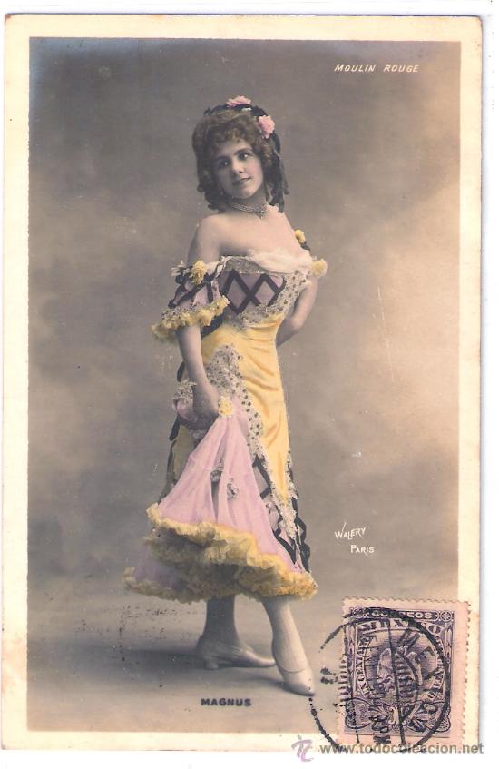 Postais: TARJETA POSTAL. ACTRIZ MAGNUS. WALERY PARIS. MOULIN ROUGE.