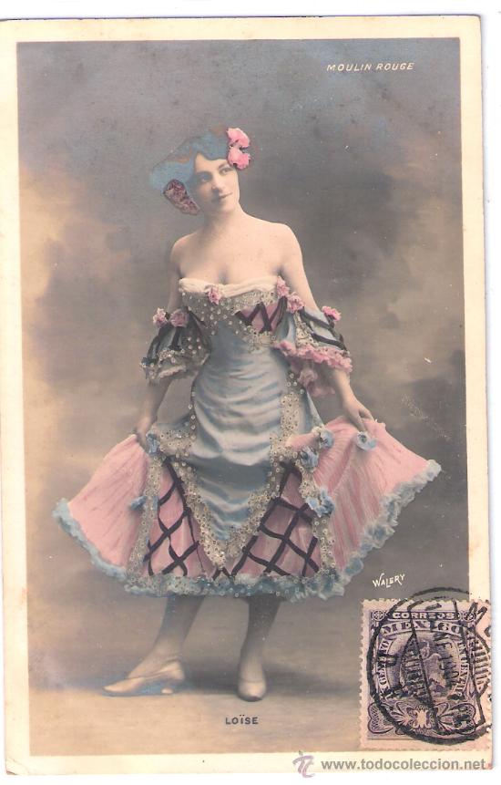 Postais: TARJETA POSTAL. ACTRIZ LOISE. MOULIN ROUGE. WALERY PARIS