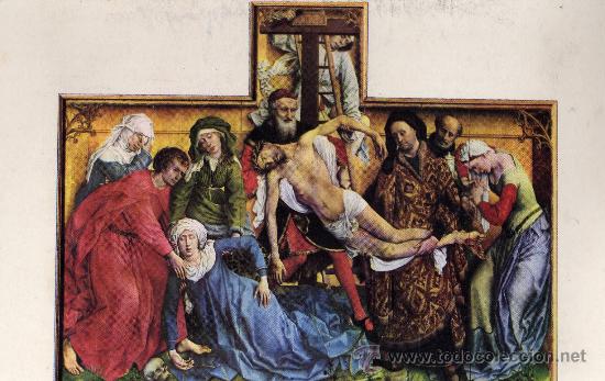 Postales: MUSEO DEL PRADO VAN DER WEYDEN 2825 EL DESCENDIMIENTO DE LA CRUZ SIN CIRCULAR