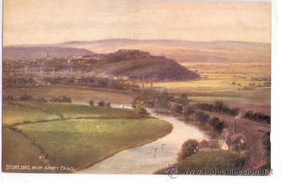 Postales: TARJETA POSTAL DE RAPHAEL TUCK & SONS. OILETTE. STIRLING. POSTCARD 6157. FROM ABBEY GRAG.