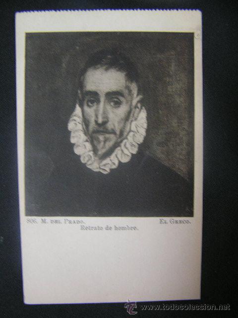 Postales: postal retrato de hombre,el greco,806,museo del prado,roig ed,sin circular, ref rob cj2