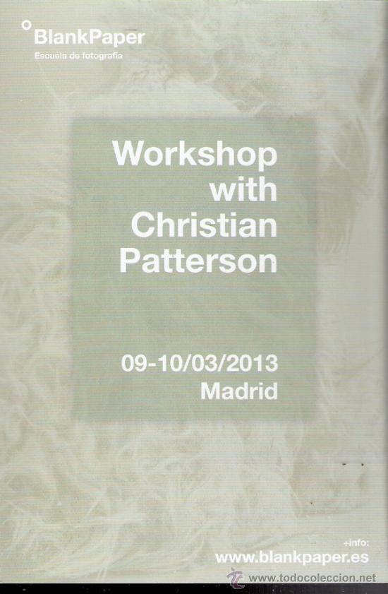 Postales: Workshop with Christian Patterson. Mazo 2013 .  BlankPaper. - Foto 2