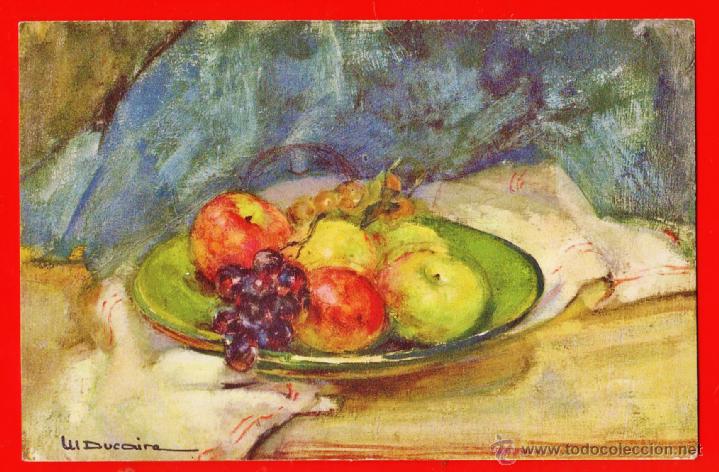 Postales: postal arte - pintura bodegon - frutas - il. ducaira - n 561 - ed. stehli -nueva - a&ntilde;os 50 -