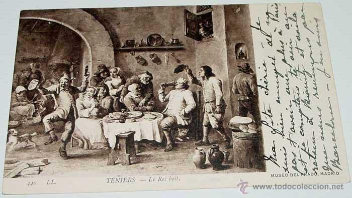 Postales: ANTIGUA POSTAL DE TENIERS - LE ROI BOIT - MUSEO DEL PRADO - CIRCULADA.
