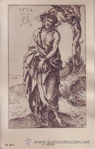 Postales: A. D&Uuml;RER: DER SCHMERZENSMANN MIT GEBUNDENEN HANDEN.