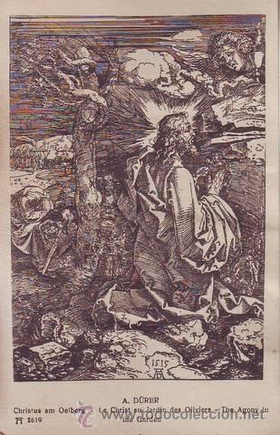 Postales: A. D&Uuml;RER: CHRISTUS AM OELBERG. Le Christ au Jardin des Oliviers. The Agony in the Garden.