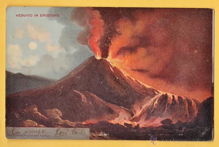 Postales: postal - pintura - vesubio / vesuvio en erupcion - ed. italiana - escrita - principios siglo xx -