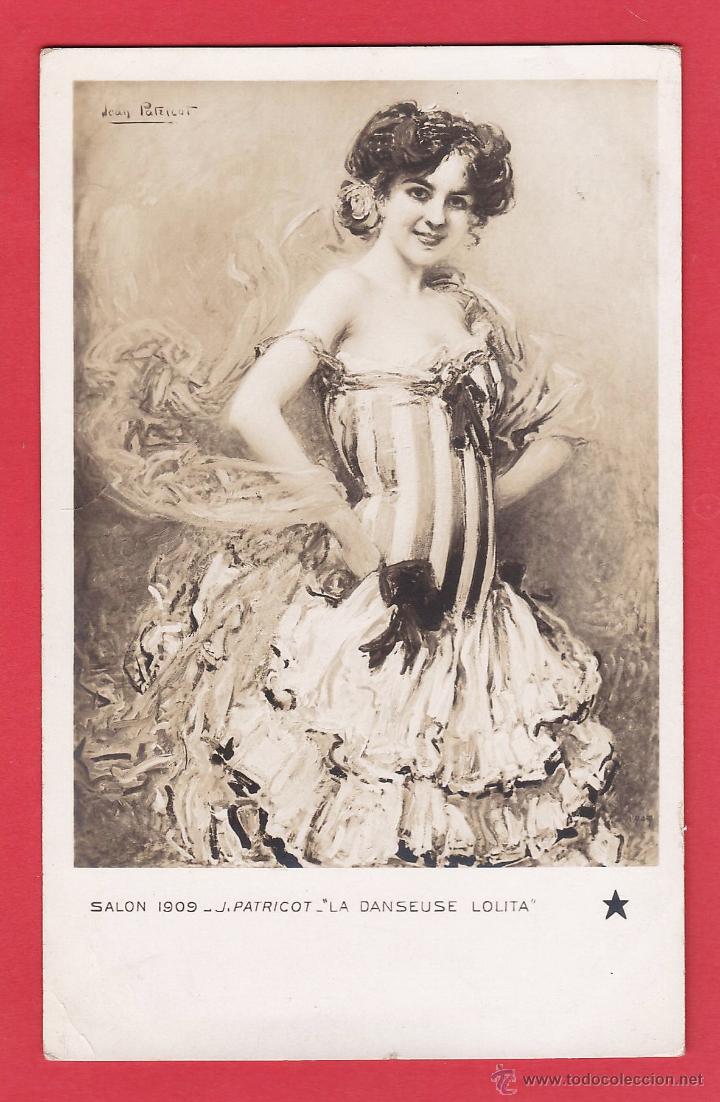 Postales: la bailarina lolita - j. patricot - marca etoile - salon 1909 - nueva - principios s. xx