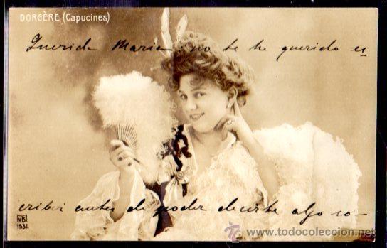Postales: TARJETA POSTAL DE LA ACTRIZ DORGERE (CAPUCINES)