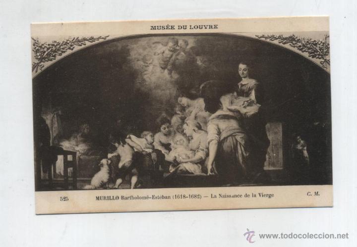 Postales: Mus&eacute;e du Louvre.- Murillo (1618 - 1682) La Naissance de la Vierge. - Foto 1