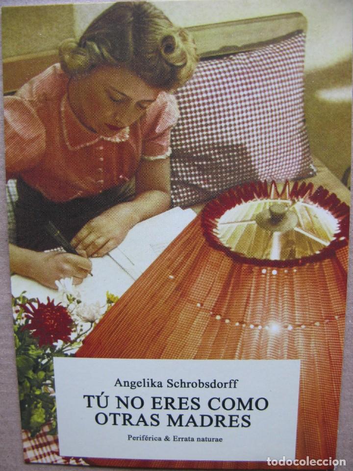 Postales: POSTAL TU NO ERES COMO OTRAS MADRES. - Foto 1