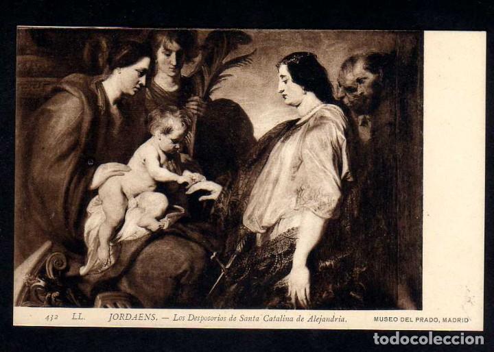 Postales: ANTIGUA POSTAL MUSEO DEL PRADO: JORDAENS - LOS DESPOSORIOS DE SANTA CATALINA DE ALEJANDRIA - LL.432