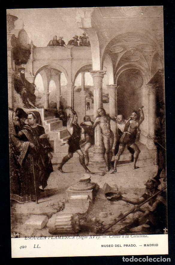 Postales: ANTIGUA POSTAL MUSEO DEL PRADO: ESCUELA FLAMENCA. CRISTO A LA COLUMNA LL.490