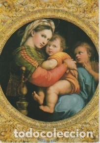 Postales: () POSTAL ARTE. .. MADONNA DELLA SEGGIOLA (RAFFAELLO SANZIO)