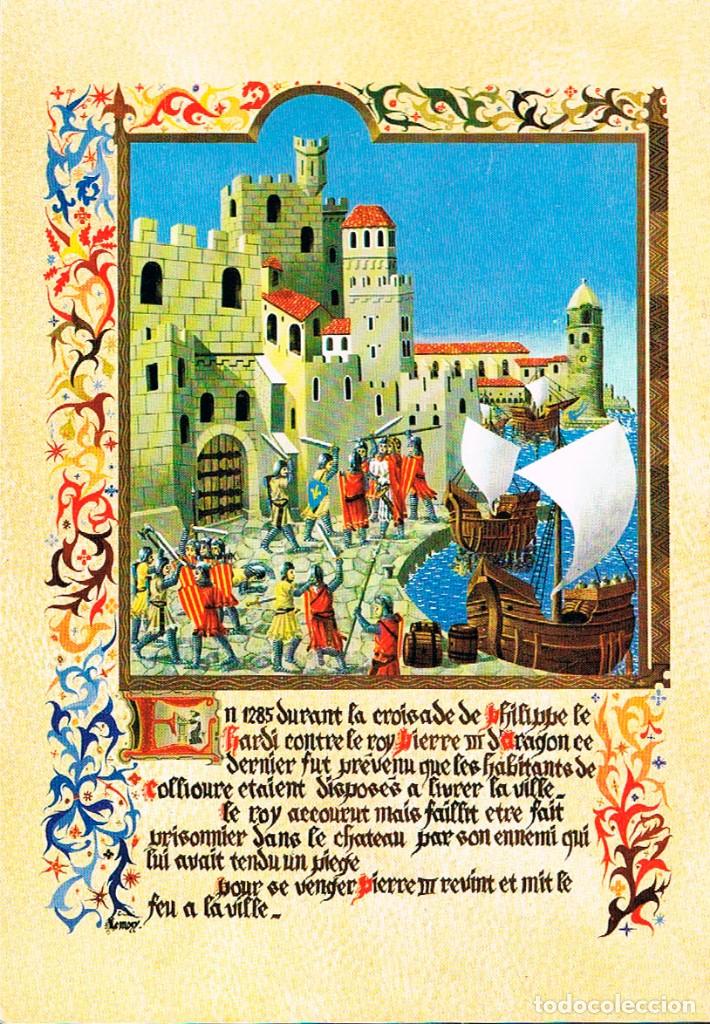 Postales: Historia de los Reyes de Mallorca Pedro III de Arag&oacute;n en Collioure, Francia miniado, postal francesa