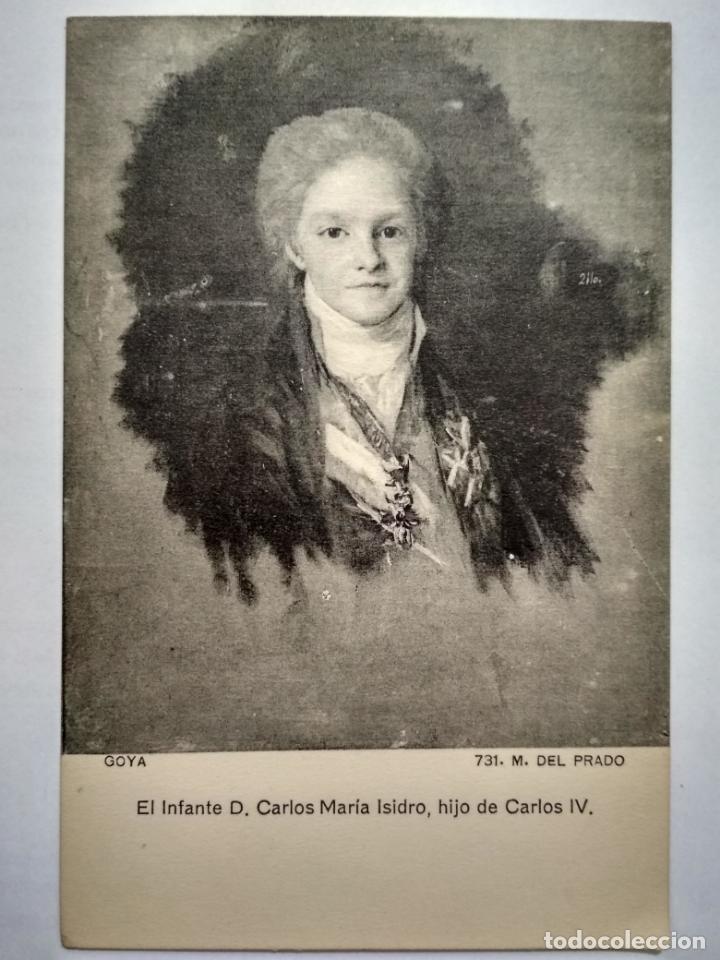 Postales: POSTAL GOYA - EL INFANTE D. CARLOS MARIA ISIDRO, HIJO DE CARLOS IV - MUSEO DEL PRADO, 731