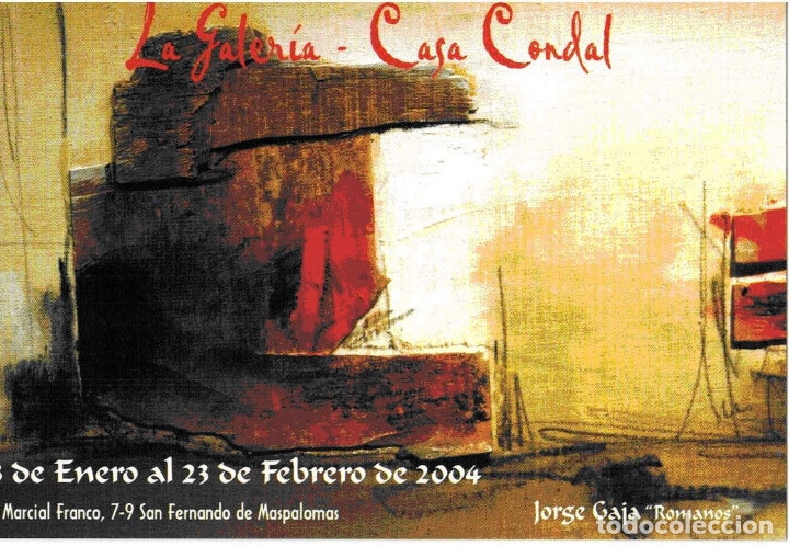 Postales: POSTAL LA GALERIA  CASA CONDAL - EXPOSICION JORGE GAJA