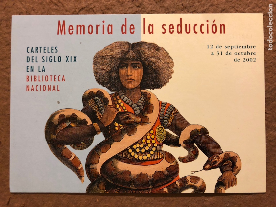 Cartes Postales: MEMORIA DE LA SEDUCCI&Oacute;N, CARTELES DEL SIGLO XIX EN LA BIBLIOTECA NACIONAL (2002). POSTAL SIN CIRCULA